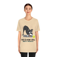 Bandit - This is How I Roll - Unisex Jersey Short Sleeve Tee