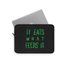It Eats What Feeds It (Logo Design) - Laptop Sleeve