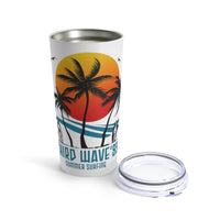 Third Wave 99" - Surfs Up Design - Tumbler 20oz