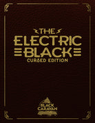 Electric Black: Cursed Edition Magazine - SIGNED BY WOODALL & SCHMALKE