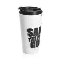 Sam And His Talking Gun (Gun Logo Design) - Stainless Steel Travel Mug