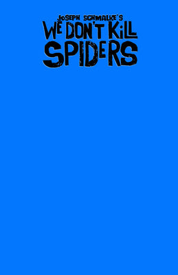 We Don't Kill Spiders #2 - Webstore Exclusive Cover